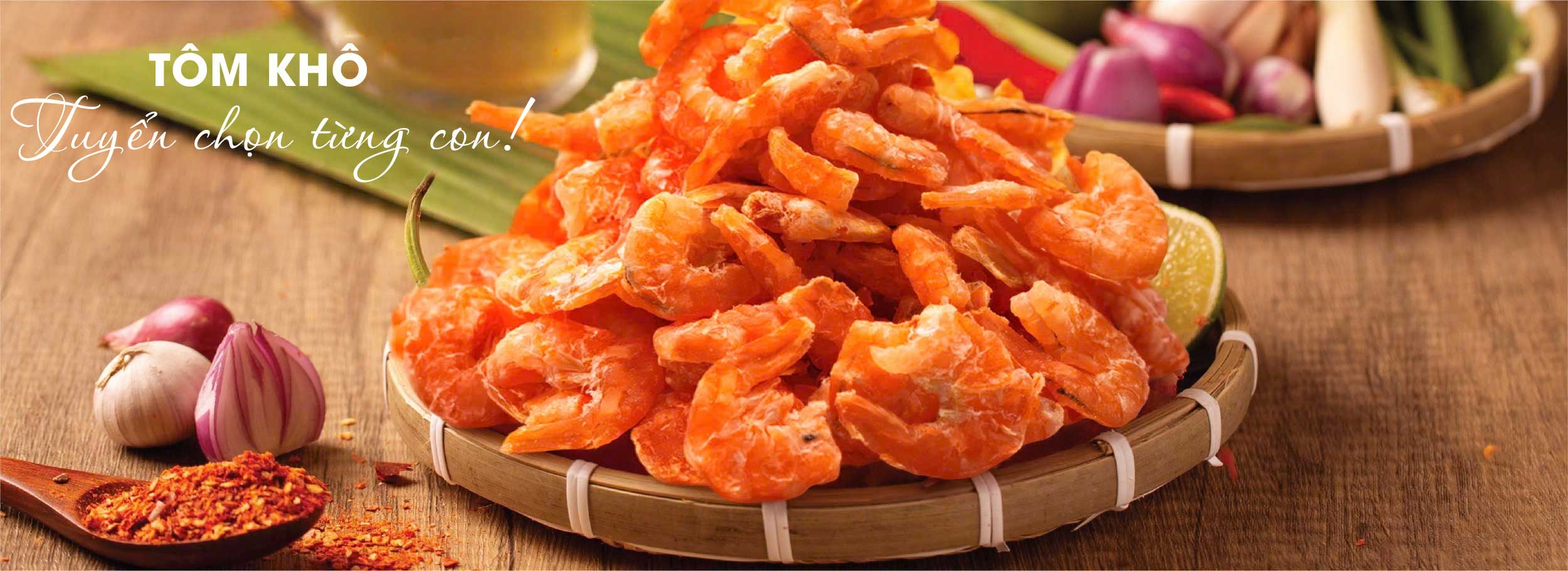 Tôm khô tuyển chọn từng con!